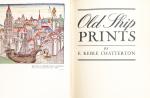 E. Keble Chatterton. Old Ship Prints.