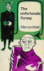 Wall, The Unfortunate Fursey.