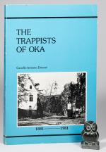 Doucet, The Trappists of Oka. 1881 - 1981.