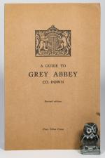 Anon. A Guide to Grey Abbey. Co. Down.
