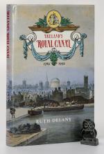 Delany, Ireland’s Royal Canal 1789 – 1992 [Signed].