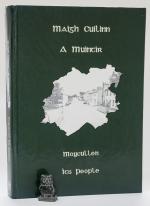 Moycullen Historical Society. Maigh Cuilinn. A Muintir. Moycullen. Its People.