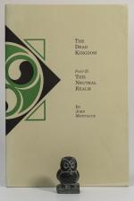 Montague, The Dead Kingdom. Part 2: This Neutral Realm.