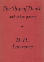 Lawrence, The Ship of Death and Other Poems.