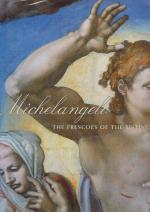 [Michelangelo] Hall, Michelangelo - The Frescoes of the Sistine Chapel.