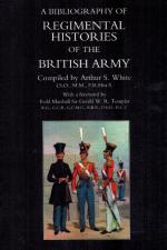 White, A Bibliography of Regimental Histories of the British Army.
