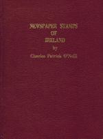 O'Neill, Newspaper Stamps of Ireland.