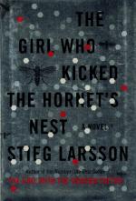 Larsson, The Girl who Kicked the Hornet's Nest.