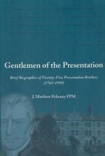 Feheney, Gentlemen of the Presentation: Brief Biographies of Twenty-Five Present
