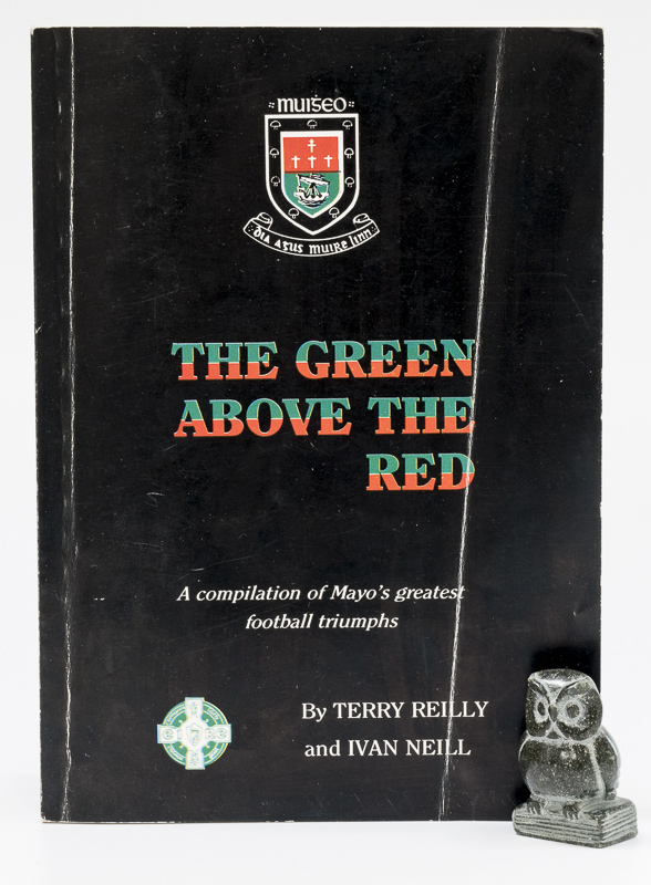 Reilly, The Green Above The Red. [Signed].