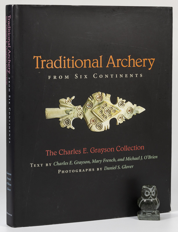 Grayson, Traditional Archery from six Continents.