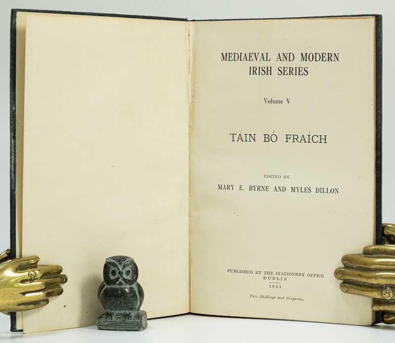Byrne, Mediaeval and Modern Irish Series: Vol. 5: Tain Bo Fraich.