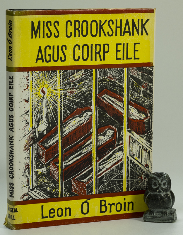 o Broin, Miss Crookshank agus coirp eile.