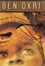 Okri, Songs of Enchantment.