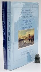 A Contribution Towards a Catalogue of the Prints and Maps of Dublin City and County.