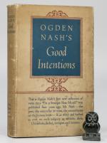 Ogden Nash. Good Intentions.
