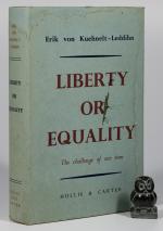 Kuehnelt-Leddihn, Liberty or Equality.