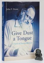 Deane, Give Dust a Tongue [Signed].