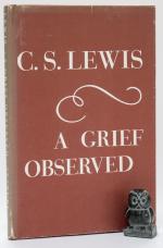 Lewis, A Grief Observed.