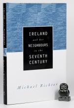 Richter, Ireland and Her Neighbours in the Seventh Century.