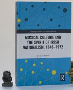 Parfitt, Musical Culture and the Spirit of Irish Nationalism, 1848-1972.