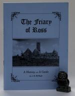 McHugh J.B. The Friary of Ross {Signed].