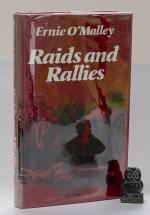 O'Malley, Raids and Rallies.