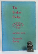 Rowley, The Broken Pledge and other poems [Signed].