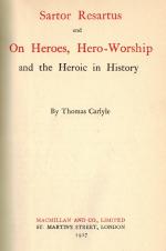 Carlyle, Sartor Resartus and On Heroes, Hero-Worship, and the Heroic in History.