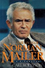 [Mailer, the Lives of Norman Mailer - A Biography.