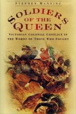 Manning, Soldiers of the Queen: Victorian Colonial Conflict in the Words of Thos